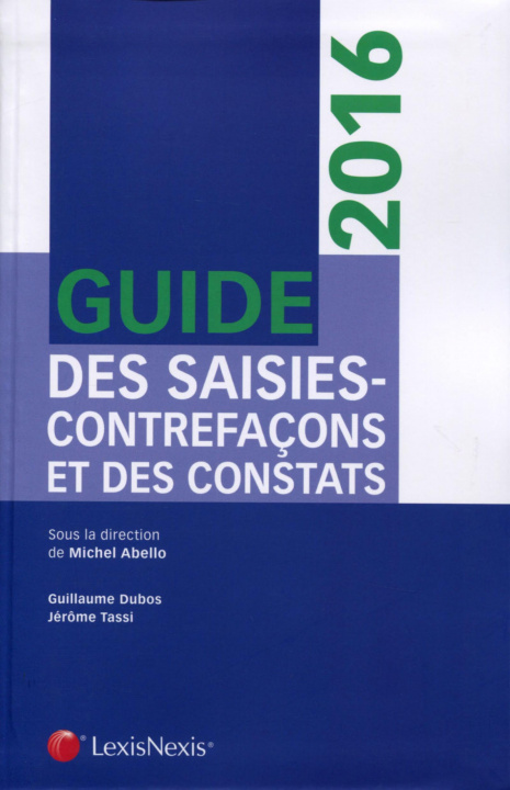 Kniha Guide des saisies-contrefaçons et des constats Tassi