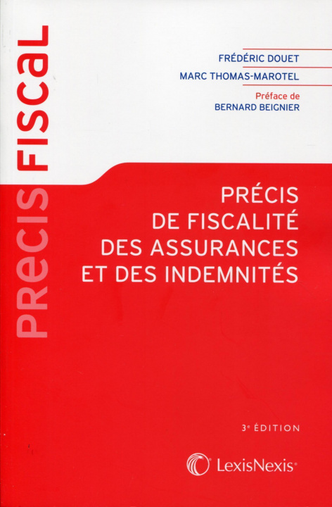 Kniha Précis de fiscalité des assurances et des indemnités Thomas-Marotel