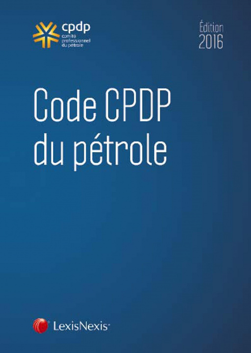 Knjiga Code CPDP du pétrole CPDP Comité professionnel du pétrole