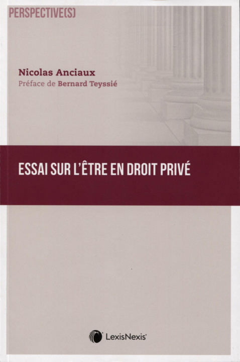 Könyv Essai sur l'être en droit privé Anciaux