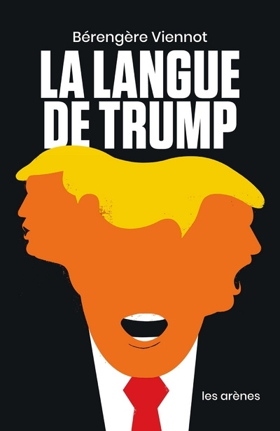 Könyv La Langue de Trump Bérengère Viennot