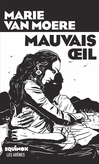 Buch Mauvais oeil Marie Van Moere