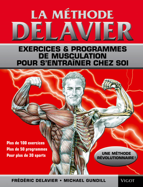 Knjiga LA METHODE DELAVIER DE MUSCULATION DELAVIER FRÉDÉRIC/GUNDILL MICHAEL