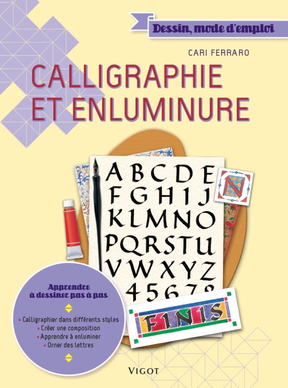 Knjiga CALLIGRAPHIE ET ENLUMINURE Ferraro