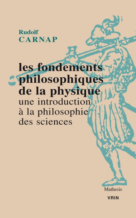 Kniha Les fondements philosophiques de la physique CARNAP