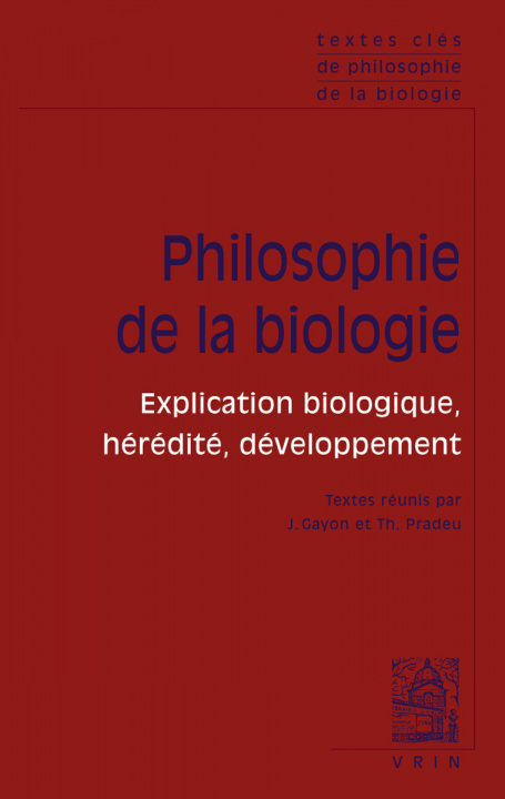 Carte Textes clés de philosophie de la biologie 