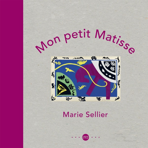 Boek mon petit matisse SELLIER MARIE