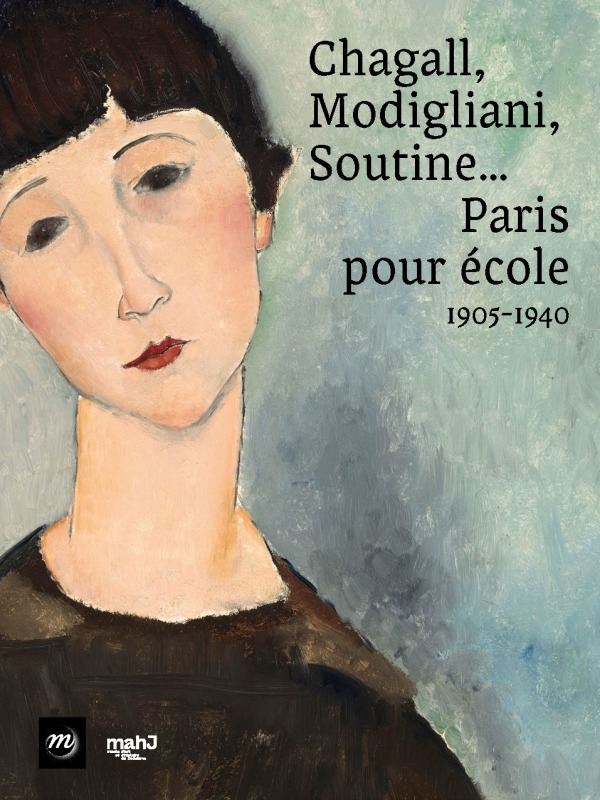 Книга CHAGALL, MODIGLIANI, SOUTINE... PARIS POUR ECOLE, 1905-1940 