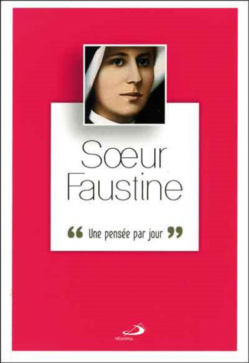 Βιβλίο SOEUR FAUSTINE UNE PENSEE PAR JOUR SOEUR