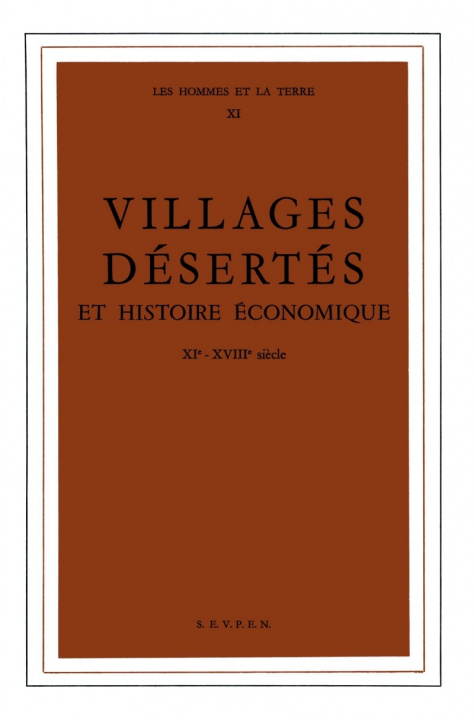 Carte Villages désertés et histoire économique, 11e-18e siècles Noël SALOMON
