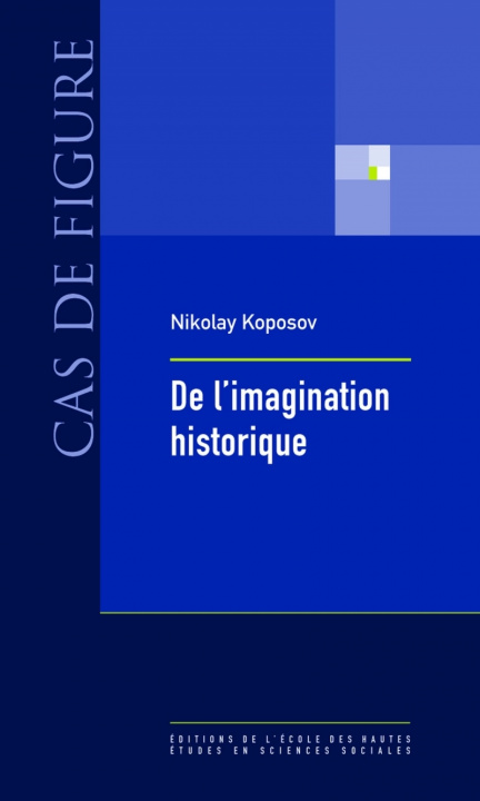 Kniha Imagination historique Nikolay KOPOSOV