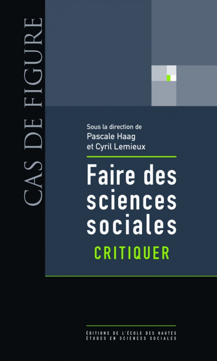 Βιβλίο Faire des sciences sociales - Critiquer Pascale HAAG