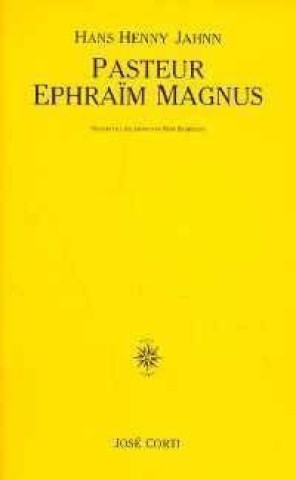 Book PASTOR EPHRAIM MAGNUS Jahnn