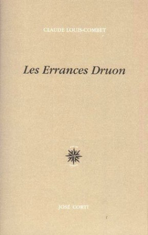 Knjiga ERRANCES DRUON Louis-Combet