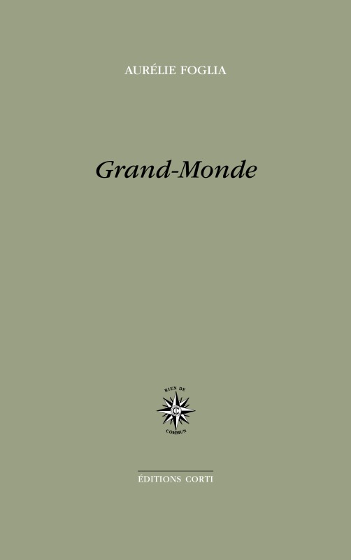Knjiga GRAND MONDE FOGLIA AURELIE