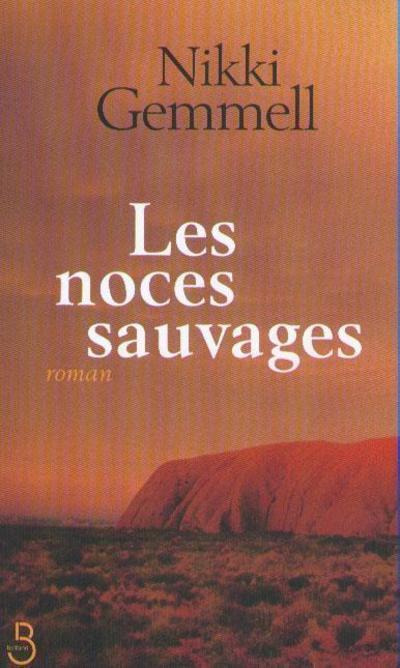 Kniha Les noces sauvages Nikki Gemmell