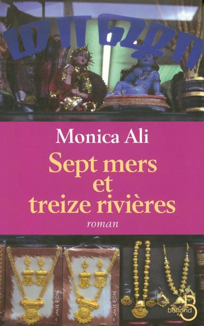 Kniha Sept mers et treize rivières Monica Ali