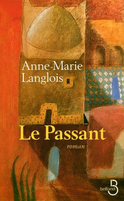 Knjiga Le passant Anne-Marie Langlois