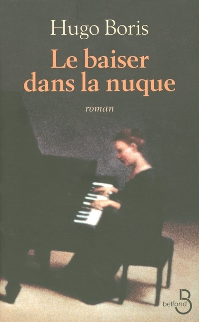 Knjiga Le baiser dans la nuque Hugo Boris