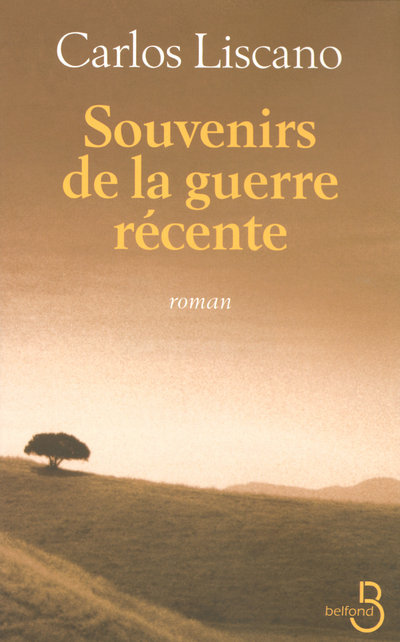 Libro Souvenirs de la guerre récente Carlos Liscano