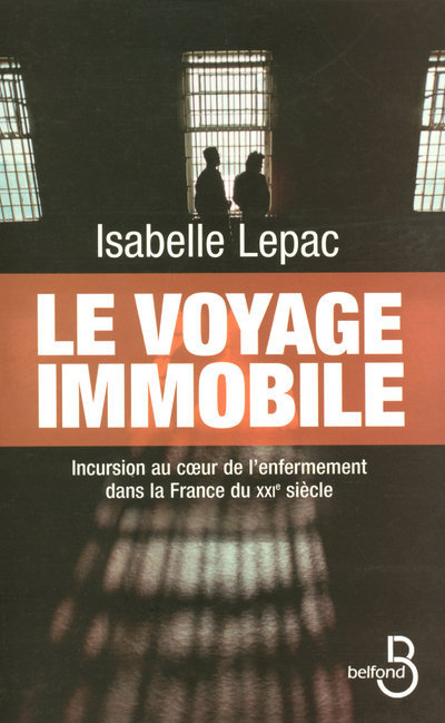 Knjiga Le voyage immobile Isabelle Lepac