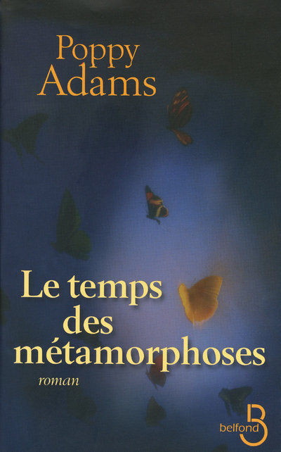 Knjiga Le temps des métamorphoses Adams Poppy