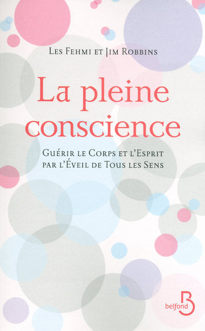 Livro La pleine conscience Les Fehmi