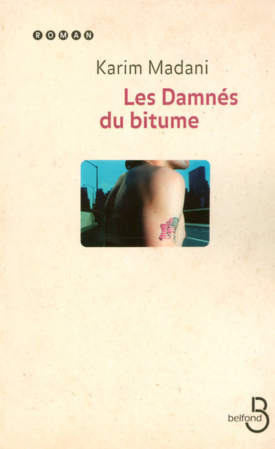 Kniha Les damnés du bitume Karim Madani