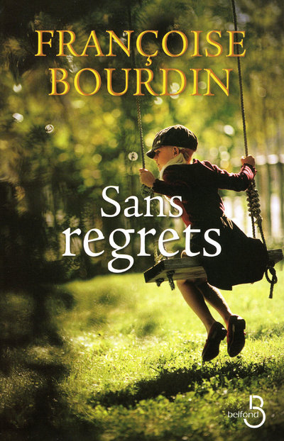 Knjiga Sans regrets Françoise Bourdin