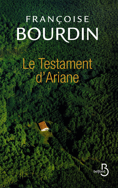 Βιβλίο Le testament d'Ariane - tome 1 Françoise Bourdin