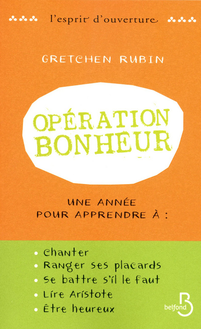 Knjiga Opération bonheur Gretchen Rubin