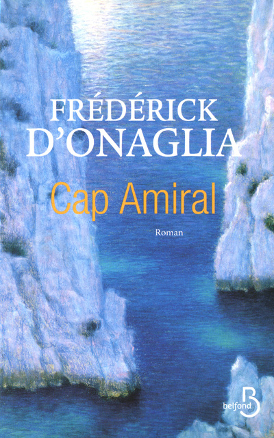 Knjiga Cap Amiral Frédérick d' Onaglia