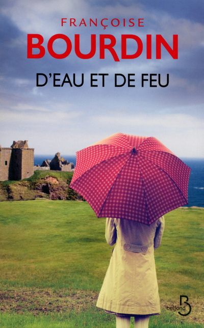 Knjiga D'eau et de feu Françoise Bourdin