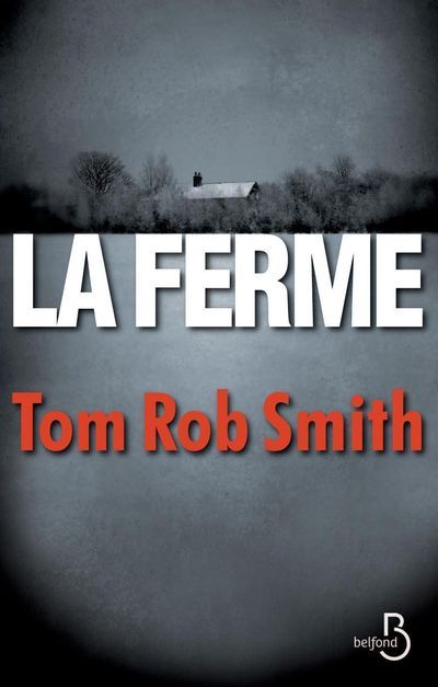 Kniha La ferme Tom Rob Smith