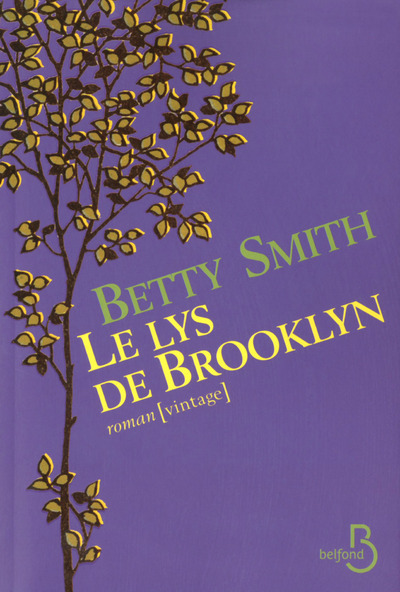 Kniha Le lys de Brooklyn Betty Smith