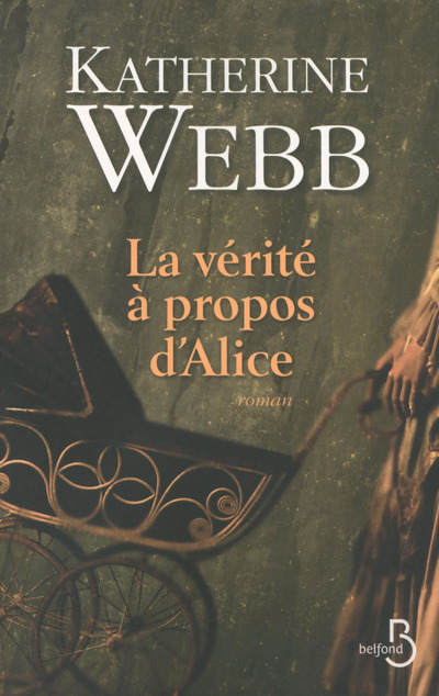 Buch La vérité à propos d'Alice Katherine Webb