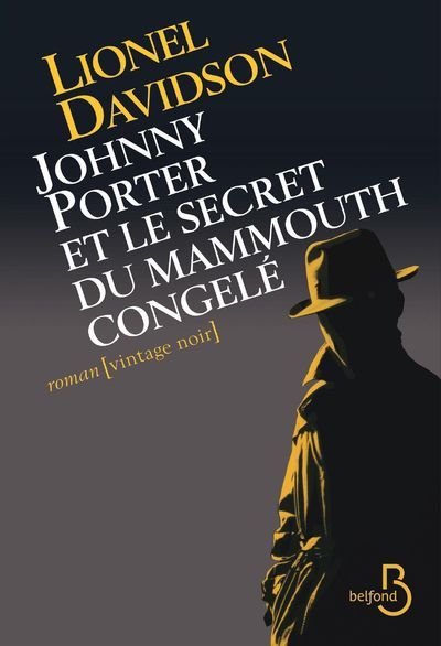 Kniha Johnny Porter et le secret du mammouth congelé Lionel Davidson