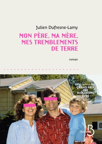 Kniha Mon père, ma mère, mes tremblements de terre Julien Dufresne-Lamy