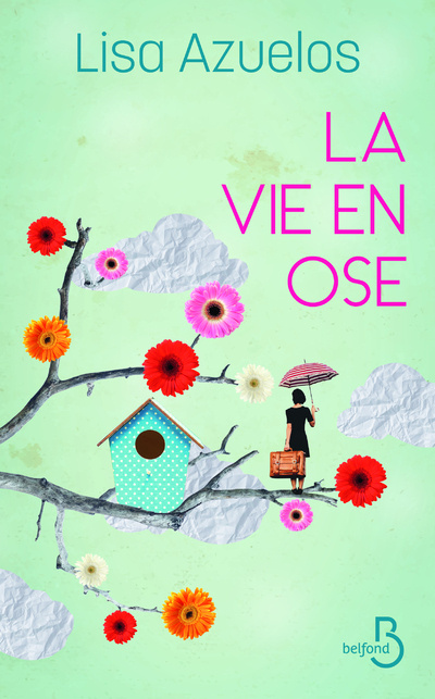 Kniha La vie en ose Lisa Azuelos