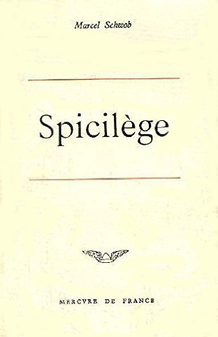 Knjiga SPICILEGE SCHWOB