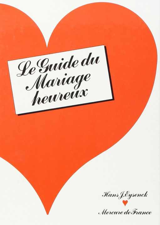 Kniha Guide du mariage heureux Eysenck