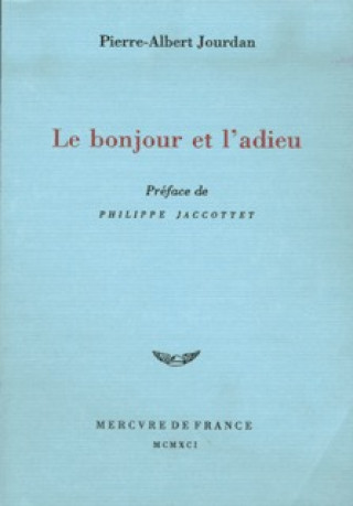 Kniha Le bonjour et l'adieu Jourdan