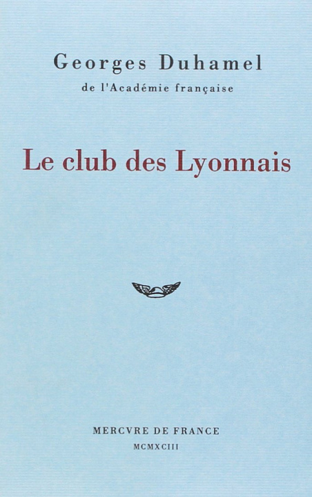 Knjiga Le club des Lyonnais Duhamel