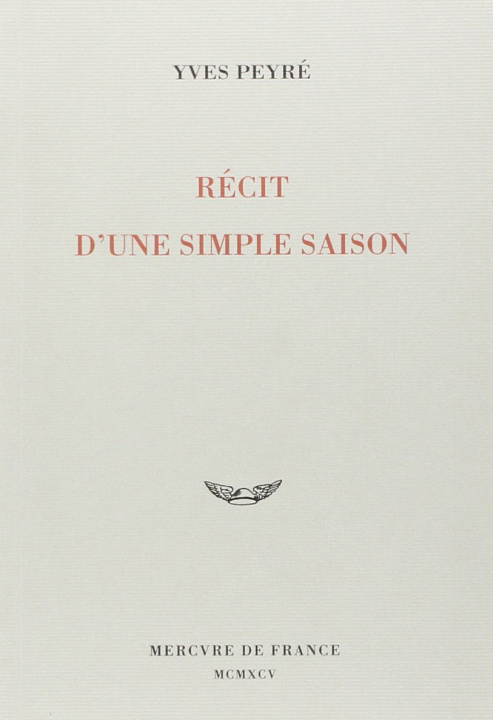 Knjiga Récit d'une simple saison Peyré