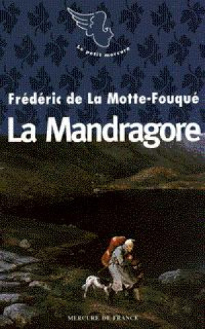 Knjiga La Mandragore La Motte-Fouqué