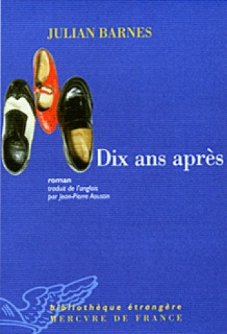 Knjiga Dix ans après Barnes