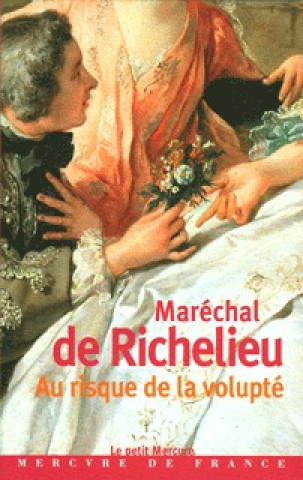 Buch Au risque de la volupté Richelieu