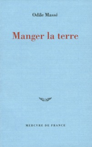 Libro Manger la terre Massé