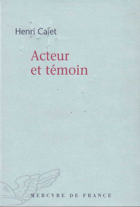 Kniha Acteur et témoin Calet