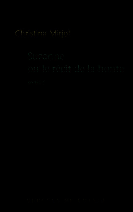 Kniha Suzanne ou Le récit de la honte Mirjol